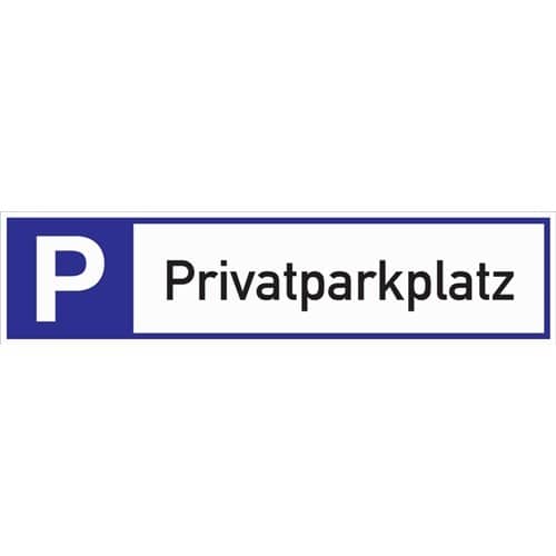 Parkplatzbeschilderung Privatparkplatz L460xB110mm Alu.weiß/blau/schwarz