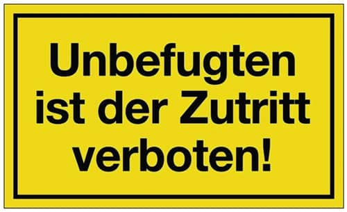 Hinweiszeichen Unbefugten ist der Zutritt verboten L250xB150mm gelb schwarz Ku.